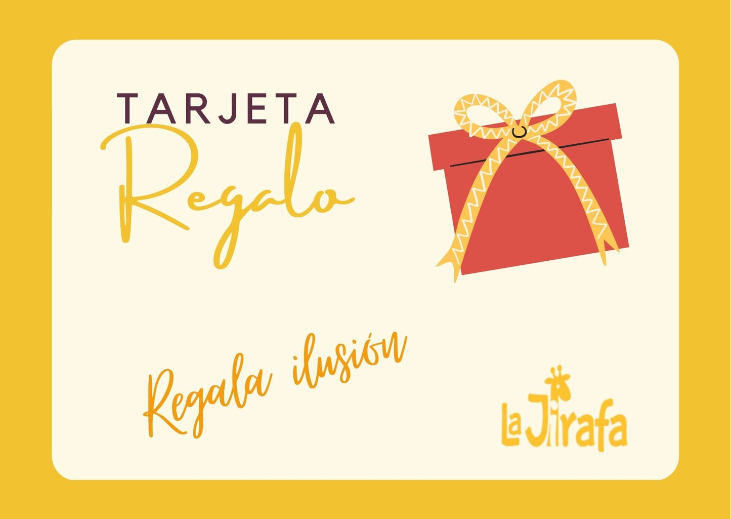 Tarjeta regalo de La Jirafa🎁